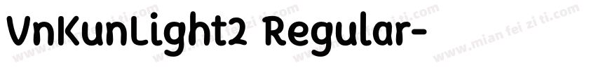 VnKunLight2 Regular字体转换